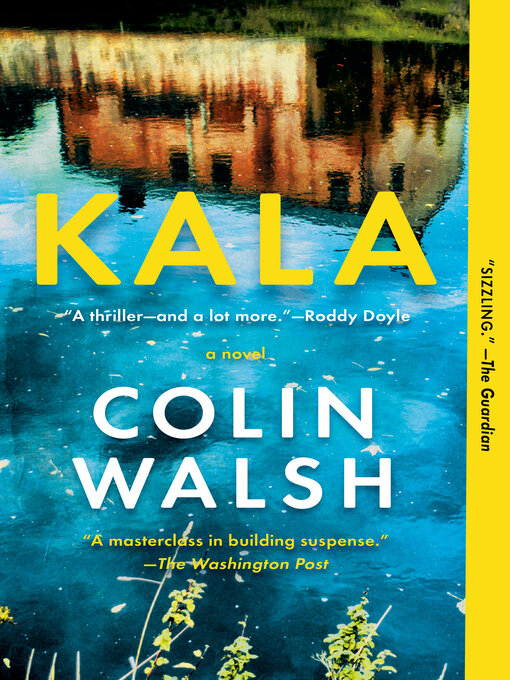 Title details for Kala by Colin Walsh - Available